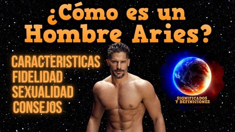 como es el hombre aries|El Aries: Descubre cómo es en el amor, cómo amigo, cómo besa...